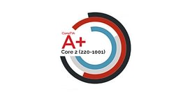 CompTIA A+ Core 2 (220-1002)