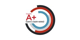 Core 1 (220-1001) Certification.