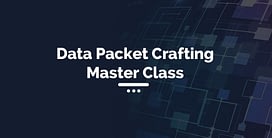 Data Packet Crafting Master Class (1)