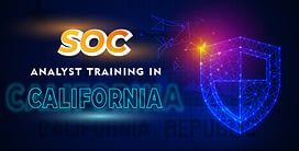 SOC Analyst Training in California