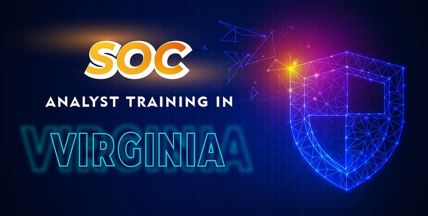 SOC Analyst Certification in Virginia