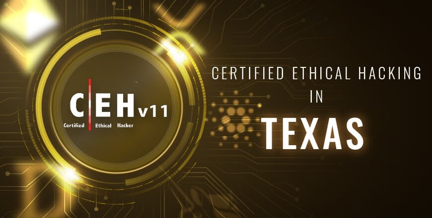 Ethical Hacking in Texas